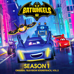 Batwheels: Season 1 - Vol. 2 Ścieżka dźwiękowa (Various Artists) - Okładka CD
