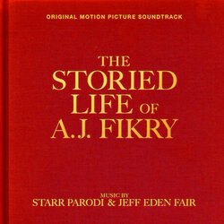 The Storied Life of A.J. Fikry Soundtrack (Jeff Eden Fair, Starr Parodi) - CD cover