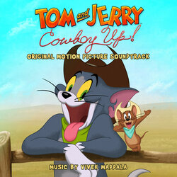 Tom and Jerry: Cowboy Up! Soundtrack (Vivek Maddala) - CD cover
