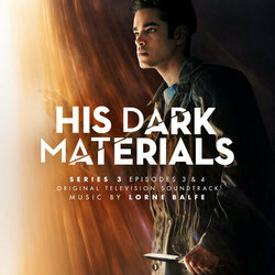 His Dark Materials Series 3: Episodes 3 & 4 Soundtrack (Lorne Balfe) - CD cover