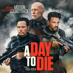 A Day to Die Ścieżka dźwiękowa (Paul Koch) - Okładka CD