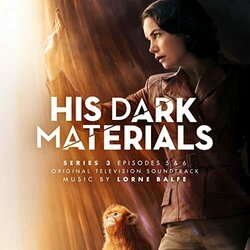 His Dark Materials Series 3: Episodes 5 & 6 Soundtrack (Lorne Balfe) - CD cover