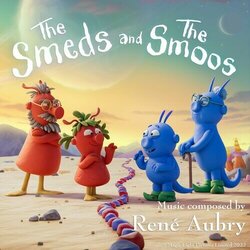 The Smeds and the Smoos Soundtrack (Ren Aubry) - CD cover