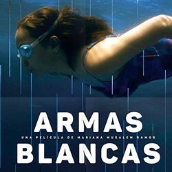 Armas Blancas Ścieżka dźwiękowa (Diego Lozano) - Okładka CD