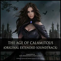 The Age of Calamitous Soundtrack (Tashi Gyalpo, 	Iliya Ryakhovskiy) - CD cover