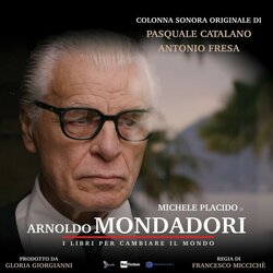 Arnoldo Mondadori - I libri per cambiare il mondo Soundtrack (Pasquale Catalano, Antonio Fresa) - CD cover