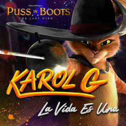 Puss in Boots: The Last Wish: La Vida Es Una サウンドトラック (Karol G) - CDカバー