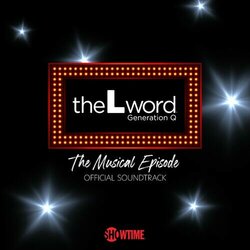 The L Word: Generation Q: The Musical Episode Soundtrack (Heather McIntosh, Allyson Newman) - CD cover