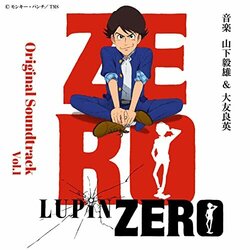 Lupin Zero, Vol.1 Trilha sonora (Yoshihide tomo, Takeo Yamashita) - capa de CD