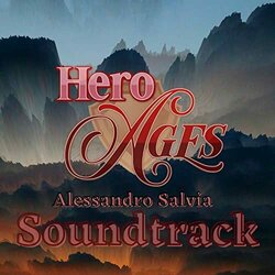 Hero Ages Colonna sonora (Alessandro Salvia) - Copertina del CD