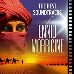 The Best Soundtracks Of Ennio Morricone 声带 (Ennio Morricone, Casanova Venice Ensemble) - CD封面