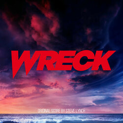 Wreck Trilha sonora (Steve Lynch) - capa de CD
