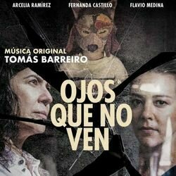 Ojos que no ven Ścieżka dźwiękowa (Toms Barreiro) - Okładka CD