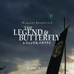 The Legend & Butterfly Soundtrack (Naoki Satô) - CD cover