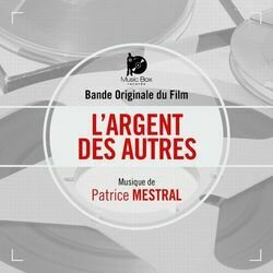 L'Argent des autres Colonna sonora (Patrice Mestral) - Copertina del CD