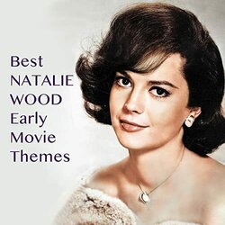Best Natalie Wood Early Movie Themes Soundtrack (Various Artists) - CD cover