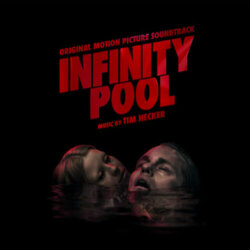 Infinity Pool - Tim Hecker