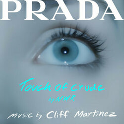 Touch of Crude Trilha sonora (Cliff Martinez) - capa de CD