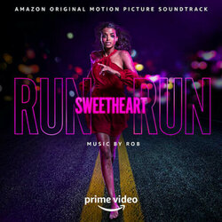 Run Sweetheart Run Colonna sonora (Rob ) - Copertina del CD