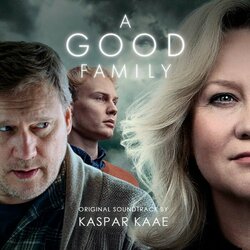 A Good Family Ścieżka dźwiękowa (Kaspar Kaae) - Okładka CD