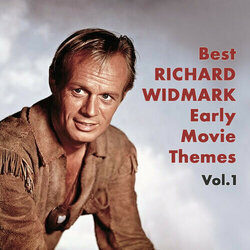Best Richard Widmark Early Movie Themes Vol.1 Colonna sonora (Various Artists) - Copertina del CD