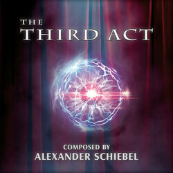 The Third Act Soundtrack (Alexander Schiebel) - CD-Cover