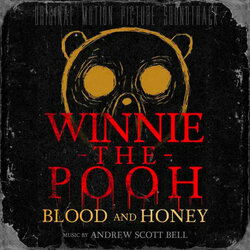 Winnie-the-Pooh: Blood and Honey Ścieżka dźwiękowa (Andrew Scott Bell) - Okładka CD