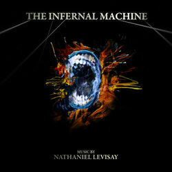 The Infernal Machine Ścieżka dźwiękowa (Nathaniel Levisay) - Okładka CD