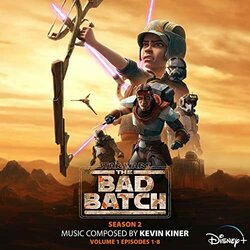 Star Wars: The Bad Batch - Season 2: Vol. 1 - Episodes 1-8 声带 (Kevin Kiner) - CD封面