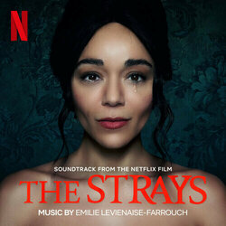 The Strays Colonna sonora (Emilie Levienaise-Farrouch) - Copertina del CD