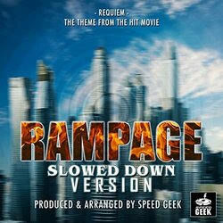 Rampage: Requiem Main Theme - Slowed Down Ścieżka dźwiękowa (Speed Geek) - Okładka CD