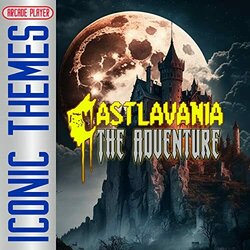 Castlevania, The Adventure: Iconic Themes Soundtrack (Arcade Player) - CD cover