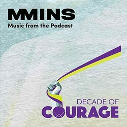 Decade of Courage Colonna sonora (MMINS ) - Copertina del CD