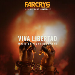 Far Cry 6: Viva Libertad: Epic Version Colonna sonora (Pedro Bromfman) - Copertina del CD