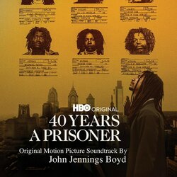 40 Years a Prisoner Soundtrack (John Jennings Boyd) - CD cover