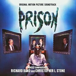 Prison Colonna sonora (Richard Band, Christopher L Stone) - Copertina del CD