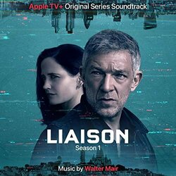 Liaison: Season 1 Soundtrack (Walter Mair) - CD cover