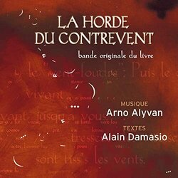 La Horde Du Contrevent Trilha sonora (Arno Alyvan, Alain Damasio) - capa de CD