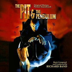 The Pit And The Pendulum Soundtrack (Richard Band) - CD cover