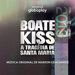 Boate Kiss - A Tragedia de Santa Maria 声带 (Marion Lemonnier) - CD封面
