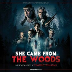 She Came From the Woods Soundtrack (Timothy Williams) - CD cover