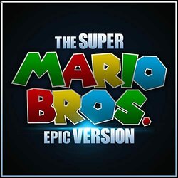 The Super Mario Bros - Theme - Epic Trailer Version Soundtrack (L'orchestra Cinematique) - CD cover