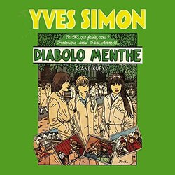 Diabolo menthe - Chanson du film de Diane Kurys Trilha sonora (Yves Simon) - capa de CD