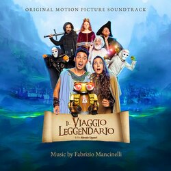 Il Viaggio Leggendario Soundtrack (Fabrizio Mancinelli) - CD cover