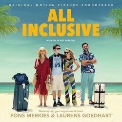 All Inclusive Soundtrack (Laurens Goedhart, Fons Merkies) - CD cover