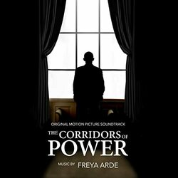 The Corridors Of Power Soundtrack (Freya Arde) - CD-Cover