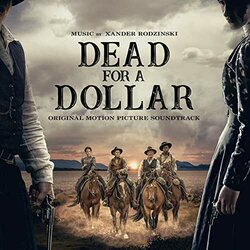 Dead For a Dollar Trilha sonora (Xander Rodzinski) - capa de CD