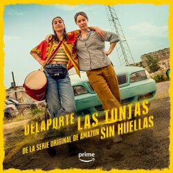 Sin Huellas: Las Tontas Trilha sonora (Delaporte ) - capa de CD