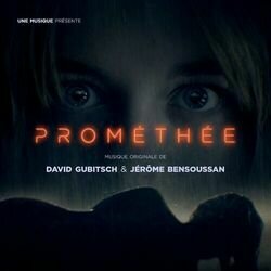 Promethe Soundtrack (Jrme Bensoussan, David Gubitsch) - CD-Cover