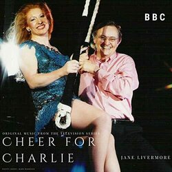 Cheer for Charlie Soundtrack (Jane Livermore) - CD cover
